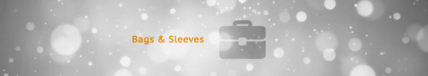 Bags & Sleeves